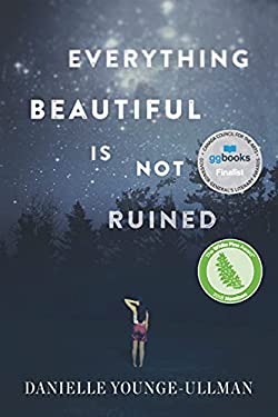 Everything Beautiful Is Not Ruined