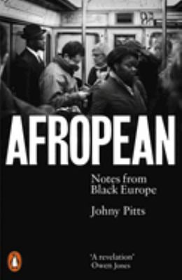 Afropean : Notes from Black Europe