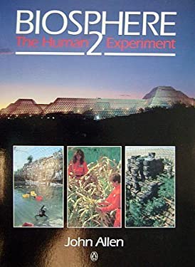 Biosphere II : The Human Experiment