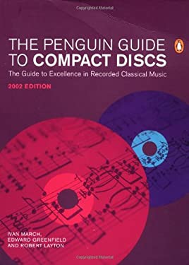 The Penguin Guide to 2002-2003 : The Guide to Excellence in Recorded Classical Music