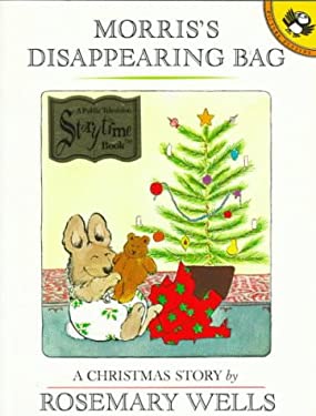 Morris's Disappearing Bag : A Christmas Story/ Storytime