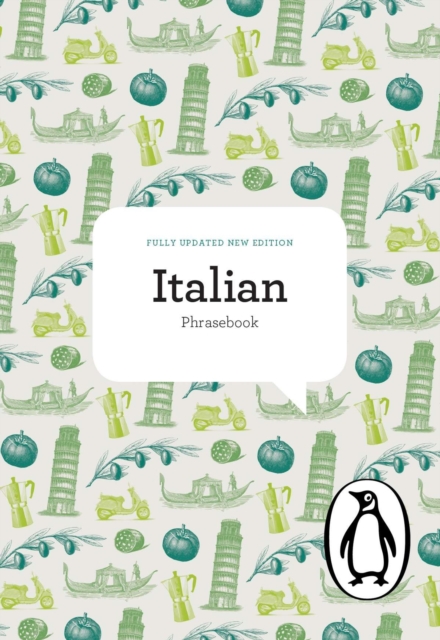 The Penguin Italian Phrasebook : Fourth Edition