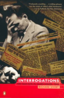 Interrogations : The Nazi Elite in Allied Hands 1945