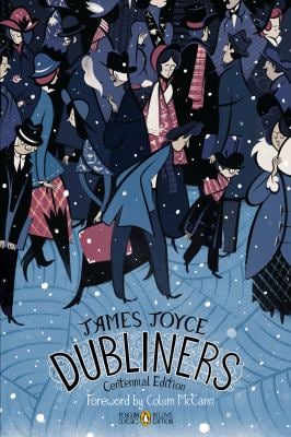 Dubliners : Centennial Edition (Penguin Classics Deluxe Edition)