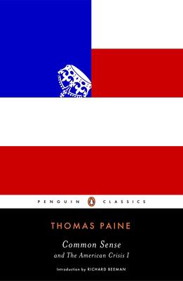Common Sense : And the American Crisis I