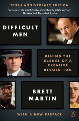 Difficult Men : Behind the Scenes of a Creative Revolution