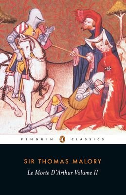 Le Morte D'Arthur : Volume 2