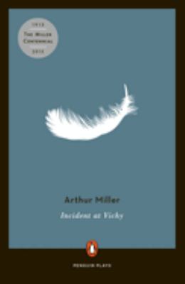 Incident at Vichy : A Play