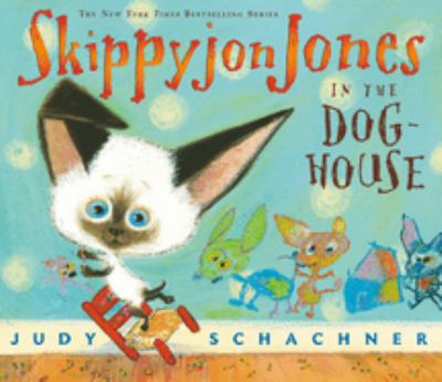 Skippyjon Jones in the Doghouse