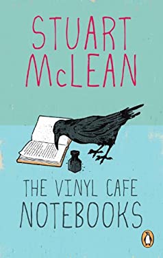 The Vinyl Cafe Notebooks