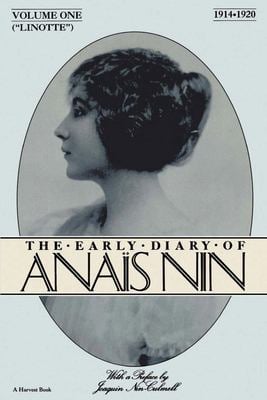 Linotte: the Early Diary of Anais Nin (1914-1920) Vol. 1