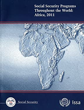 Social Security Programs Throughout the World: Africa 2011