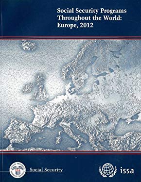 Social Security Programs Throughout the World: Europe 2012