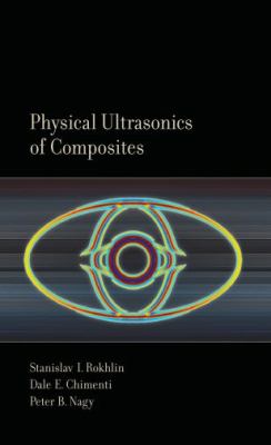 Physical Ultrasonics of Composites