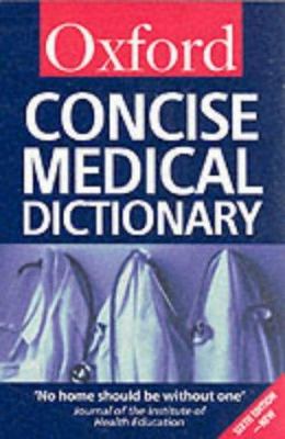 Oxford Concise Medical Dictionary