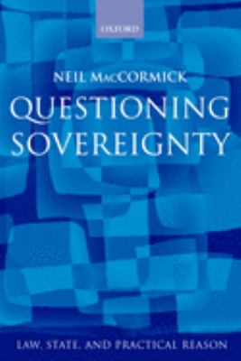Questioning Sovereignty : Law, State, and Nation in the European Commonwealth