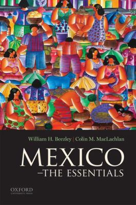 Mexico : The Essentials