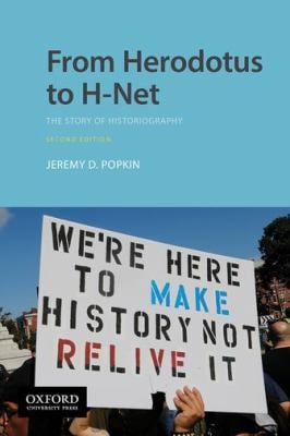 From Herodotus to H-Net : The Story of Historiography