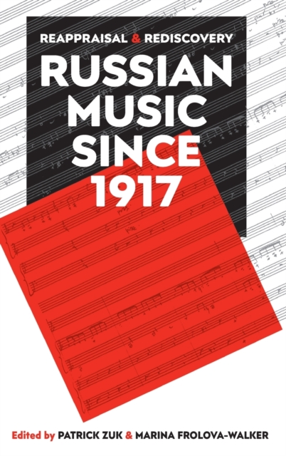 Russian Music Since 1917 : New Understandings
