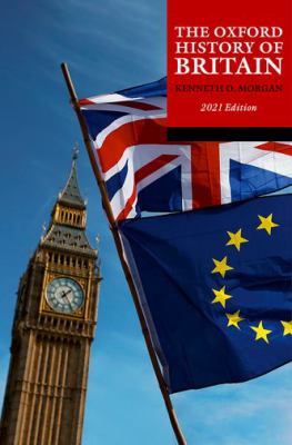 The Oxford History of Britain : 2021 Edition