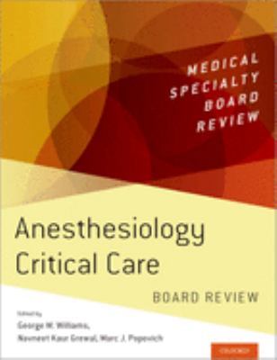 Anesthesiology Critical Care Board Review