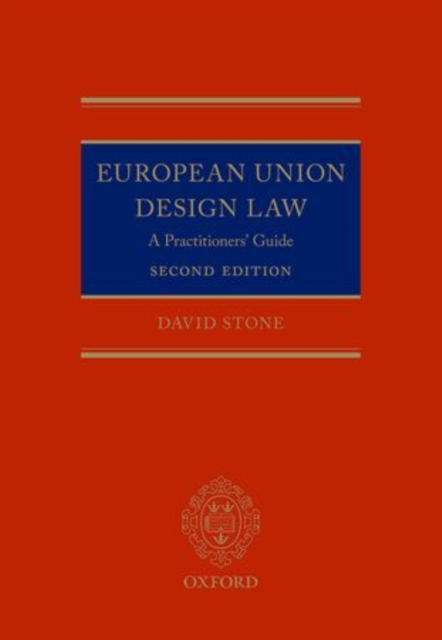 European Design Law: A Practitioner's Guide 2e