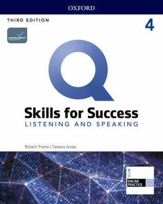 Q: Skills for Success: Level 4 Listening and Speaking Student Book with IQ Online Practice