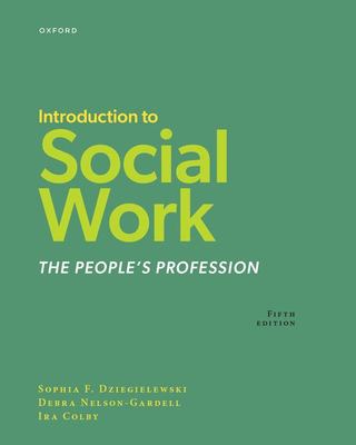 Introduction to Social Work : The People's Profession