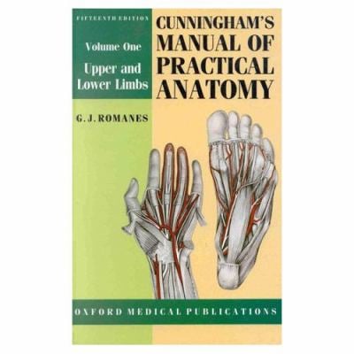 Cunningham's Manual of Practical Anatomy Vol. 1 used book by G. J.
