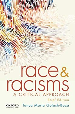 Race and Racisms : A Critical Approach, Brief Edition