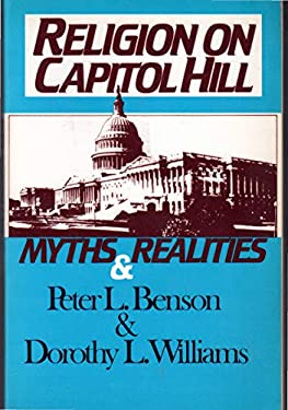 Religion on Capitol Hill : Myths and Realities