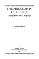The Philosophy of Leibniz : Metaphysics and Language