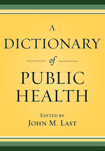 A Dictionary of Public Health