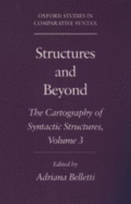 Structures and Beyond : The Cartography of Syntactic Structures, Volume 3