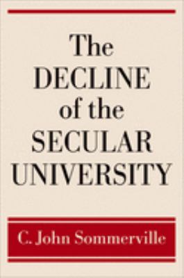 The Decline of the Secular University