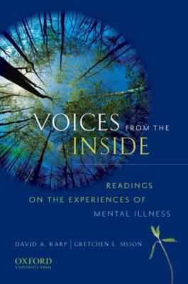 Voices from the Inside : Readings on the Experiences of Mental Illness