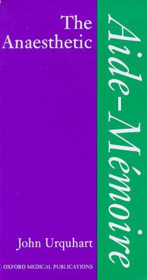 The Anaesthetic Aide-Mémoire
