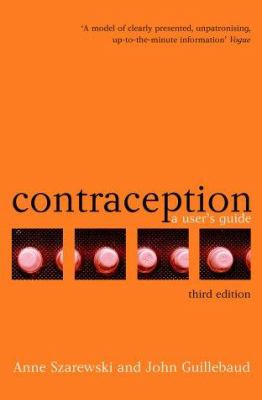 Contraception : A User's Guide