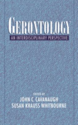Gerontology : An Interdisciplinary Perspective