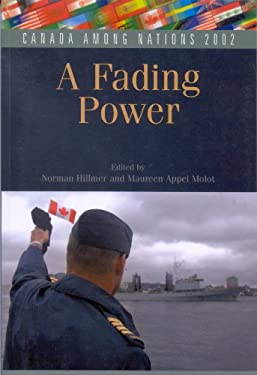 Canada among Nations 2002 : A Fading Power