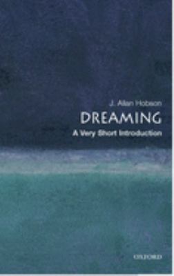 Dreaming : A Very Short Introduction
