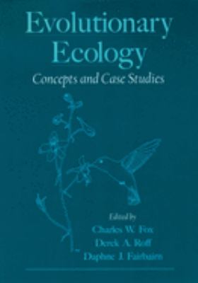 Evolutionary Ecology : Concepts and Case Studies