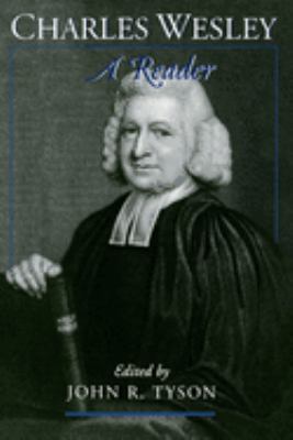 Charles Wesley : A Reader