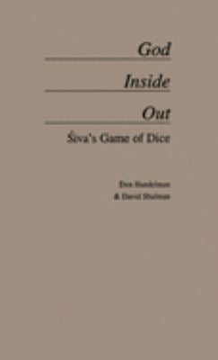 God Inside Out : Siva's Game of Dice