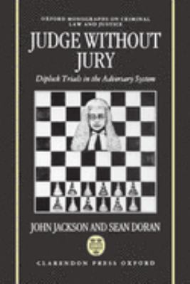 Judge Without Jury : Diplock Trials in the Adversary System