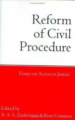 Reform of Civil Procedure : Essays on "Access to Justice"