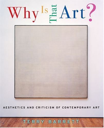Why Is That Art? : Aesthetics and Criticism of Contemporary Art