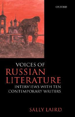 Voices of Russian Literature : Interviews with Ten Contemporary Writers