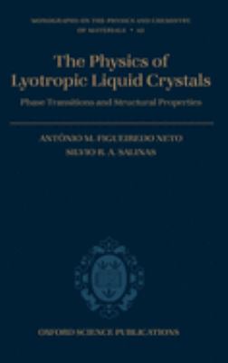 The Physics of Lyotropic Liquid Crystals : Phase Transitions and Structural Properties