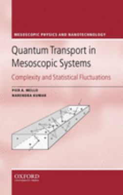 Quantum Transport in Mesoscopic Systems : Complexity and Statistical Fluctuations